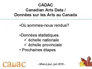 CADAC Canadian Arts Data Donnes sur les Arts