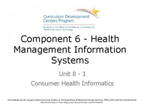 Component 6 Health Management Information Systems Unit 8