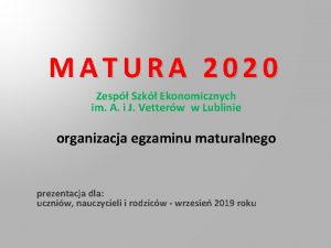 MATURA 2020 Zesp Szk Ekonomicznych im A i