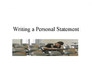 Writing a Personal Statement What is a Personal