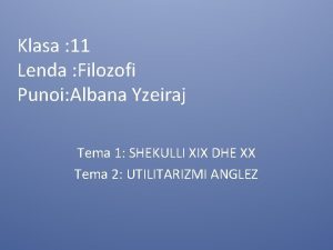 Klasa 11 Lenda Filozofi Punoi Albana Yzeiraj Tema