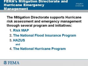 FEMAs Mitigation Directorate and Hurricane Emergency Management Mitigation