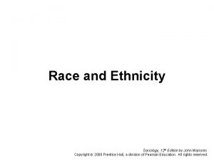 Race and Ethnicity Sociology 12 th Edition by