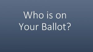 Who is on Your Ballot The midterm election