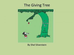 The Giving Tree By Shel Silverstein Shel Silverstein