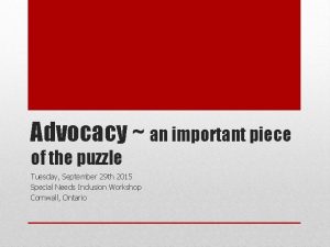 Advocacy an important piece of the puzzle Tuesday