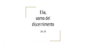 Elia uomo del discernimento 1 Re 19 ripetizione