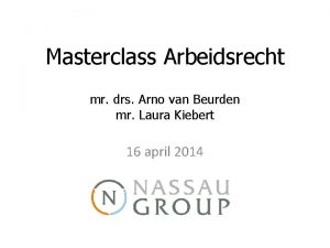 Masterclass Arbeidsrecht mr drs Arno van Beurden mr