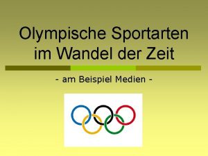 Olympische Sportarten im Wandel der Zeit am Beispiel