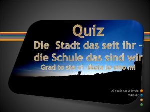 Quiz Die Stadt das seit ihr die Schule