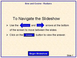 Sine and Cosine Radians To Navigate the Slideshow