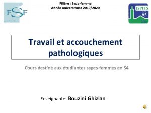 Filire Sagefemme Anne universitaire 20192020 Travail et accouchement