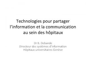 Technologies pour partager linformation et la communication au