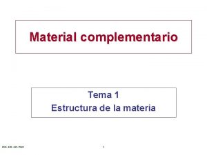 Material complementario Tema 1 Estructura de la materia