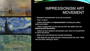 IMPRESSIONISM ART MOVEMENT Research Impressionism as an art
