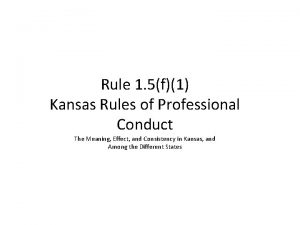 Rule 1 5f1 Kansas Rules of Professional Conduct