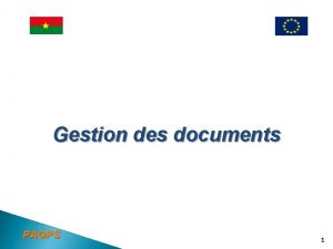 Gestion des documents PAGPS 1 Fusion des documents