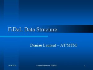 Fi De L Data Structure Deniau Laurent ATMTM