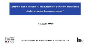 Construire avec le territoire les ressources utiles un