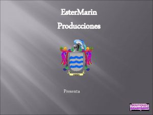 Ester Marin Producciones Presenta Ester Marin Ester Marin