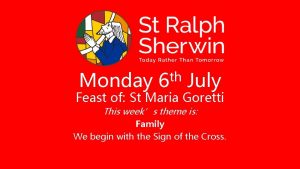 Monday th 6 July Feast of St Maria