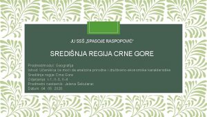 JU SS SPASOJE RASPOPOVI SREDINJA REGIJA CRNE GORE