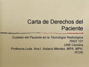 Carta de Derechos del Paciente Cuidado del Paciente