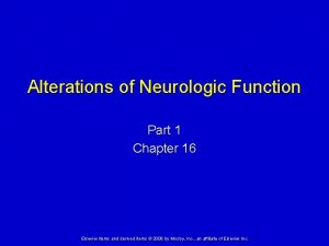 Alterations of Neurologic Function Part 1 Chapter 16