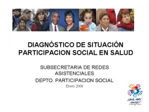 DIAGNSTICO DE SITUACIN PARTICIPACION SOCIAL EN SALUD SUBSECRETARIA