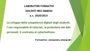 LABORATORI FORMATIVI DOCENTI NEO IMMESSI a s 20202021