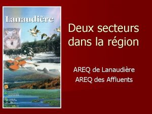 Deux secteurs dans la rgion AREQ de Lanaudire