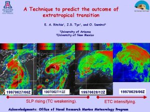 A Technique to predict the outcome of extratropical