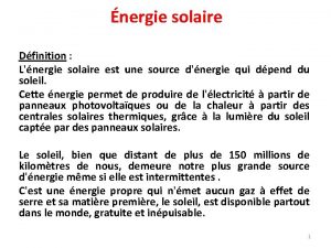 nergie solaire Dfinition Lnergie solaire est une source