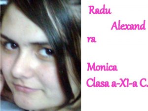 Radu ra Alexand Monica Clasa aXIa C Proverbul