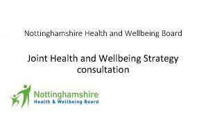 Nottinghamshire Health and Wellbeing Board Joint Health and