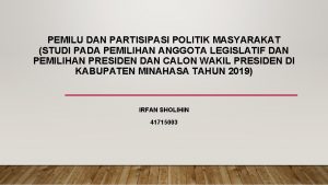 PEMILU DAN PARTISIPASI POLITIK MASYARAKAT STUDI PADA PEMILIHAN