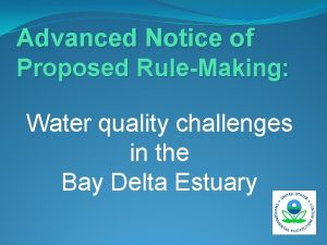 Advanced Notice of Proposed RuleMaking Water quality challenges