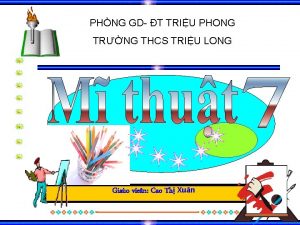 PHNG GD T TRIU PHONG TRNG THCS TRIU
