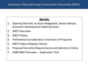 Investing in Manufacturing Communities Partnership IMCP 1 2