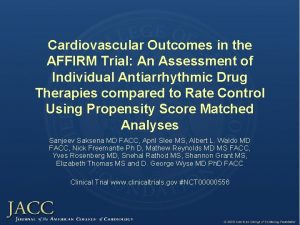 Cardiovascular Outcomes in the AFFIRM Trial An Assessment