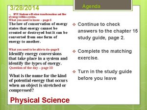 Agenda 3282014 SPS 7 Students will relate transformations