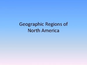 Geographic Regions of North America Coastal Plain v