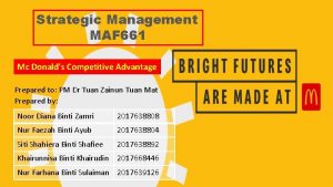 Strategic Management MAF 661 Mc Donalds Competitive Advantage