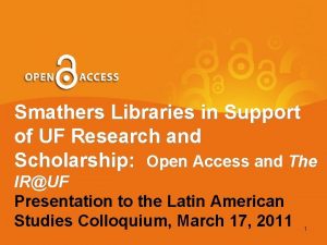 Smathers Libraries in Support of UF Research and