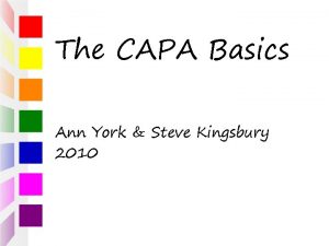 The CAPA Basics Ann York Steve Kingsbury 2010