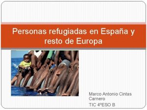 Personas refugiadas en Espaa y resto de Europa