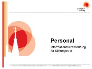 Personal Informationsveranstaltung fr Stiftungsrte Verrechnungsstelle fr katholische Kirchengemeinden