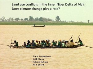 Land use conflicts in the Inner Niger Delta