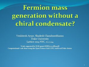 Fermion mass generation without a chiral condensate Venkitesh