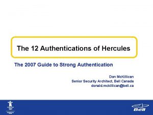 The 12 Authentications of Hercules The 2007 Guide